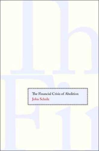 The Financial Crisis of Abolition