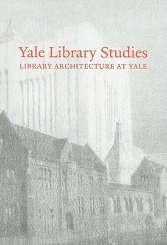 Yale Library Studies. Volume 1