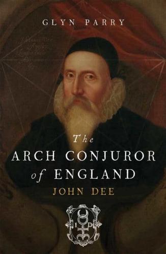 The Arch-Conjuror of England