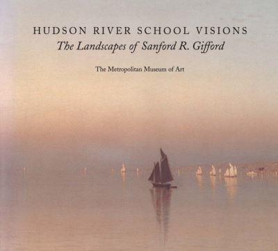 Hudson River School Visions