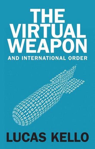 The Virtual Weapon and International Order