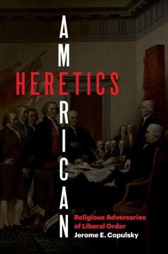 American Heretics