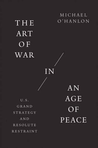 The Art of War in an Age of Peace