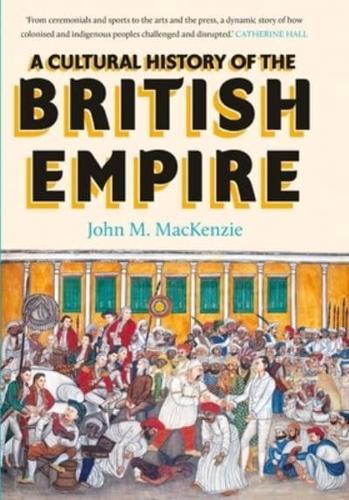 A Cultural History of the British Empire