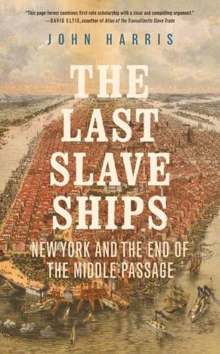 The Last Slave Ships