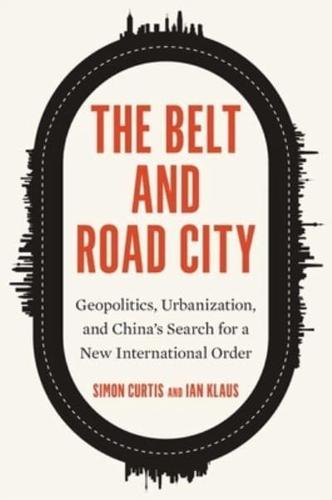 The Belt and Road City