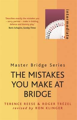 The Mistakes You Make at Bridge