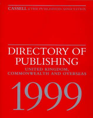 Cassell Directory of Publishing 1999