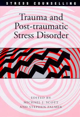 Trauma and Post-Traumatic Stress Disorder