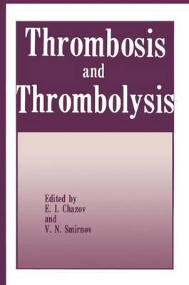 Thrombosis and Thrombolysis