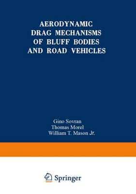 Aerodynamic Drag Mechanism of Bluff Bodies and Road Vehicles
