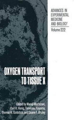 Oxygen Transport to Tissue X