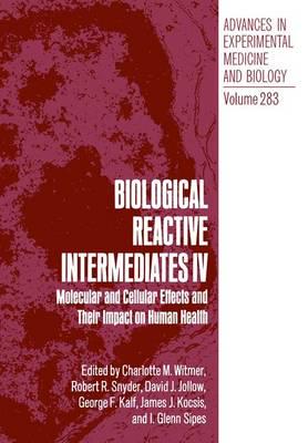 Biological Reactive Intermediates IV