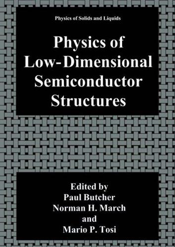 Physics of Low-Dimensional Semiconductor Structures