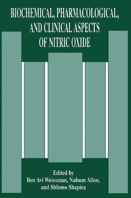 Biochemical, Pharmacological and Clinical Aspects of Nitric Oxide