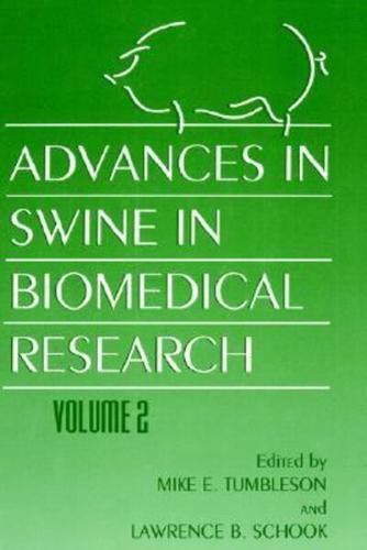 Advances in Swine in Biomedical Research