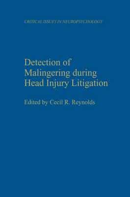 Detection of Malingering During Head Injury Litigation