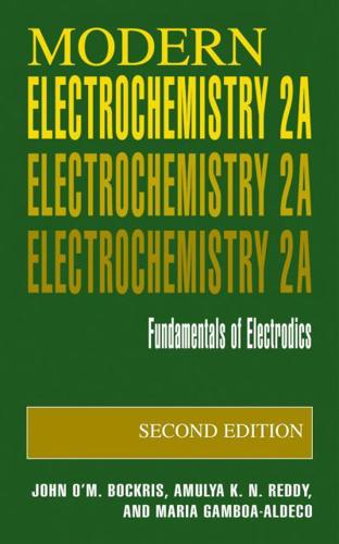 Modern Electrochemistry. Volume 2A Fundamentals of Electrodics