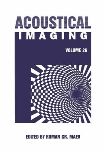 Acoustical Imaging. Vol. 26