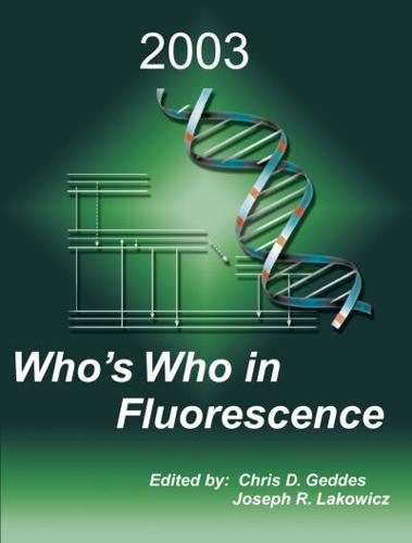 Who S Who in Fluorescence 2003