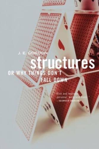 Structures, or, Why Things Don't Fall Down