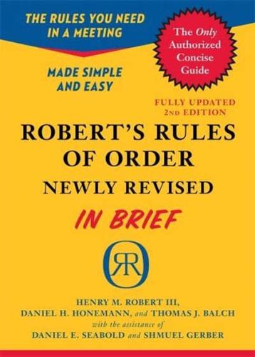 Robert's Rules of Order, Newly Revised, in Brief