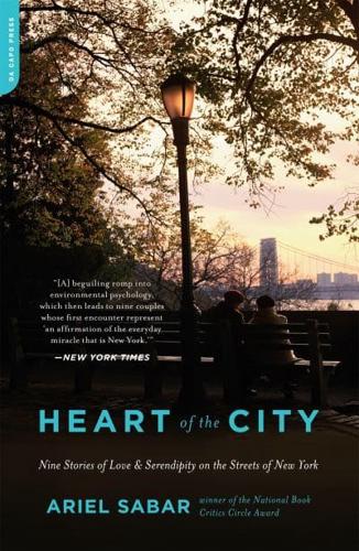 Heart of the City: Nine Stories of Love and Serendipity on the Streets of New York