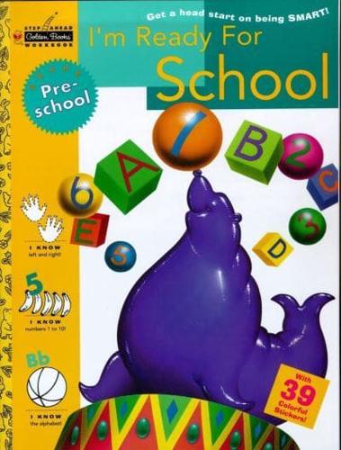 I'm Ready for School (Preschool). Step Ahead Workbooks