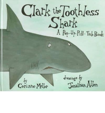 Clark the Toothless Shark