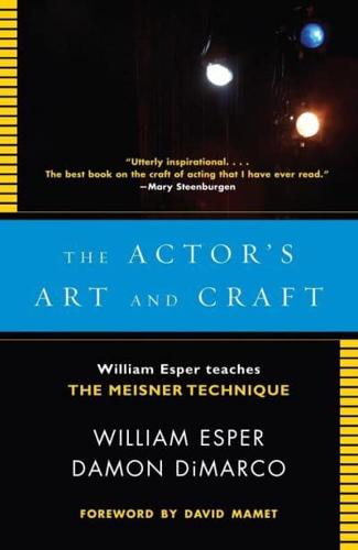 The Actor's Art and Craft