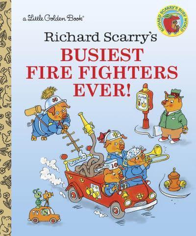 Richard Scarry's Busiest Fire Fighters Ever!