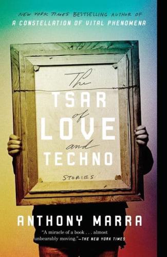 The Tsar of Love and Techno