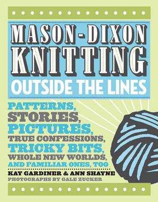 Mason-Dixon Knitting Outside the Lines