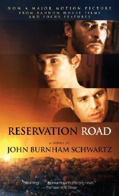 Reservation Road (Movie Tie In Edition)
