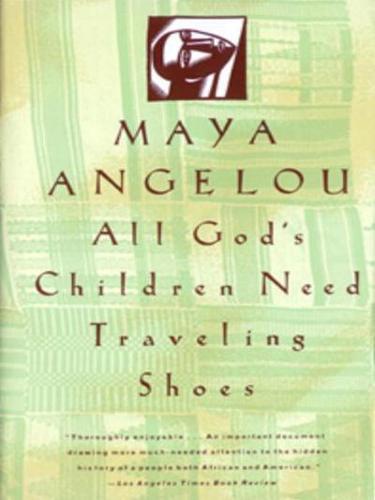 All God's Children Need Travelling Shoes
