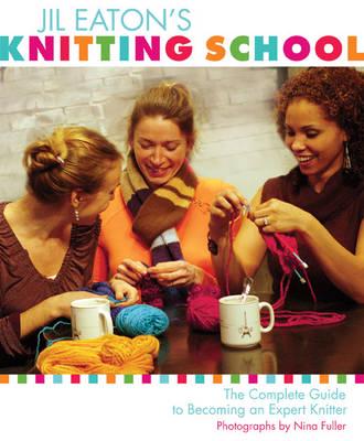Jil Eaton's Knitting School