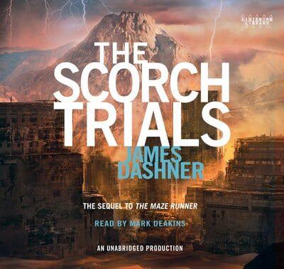 The Scorch Trials (Maze Runner, Book Two)