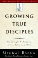 Growing True Disciples