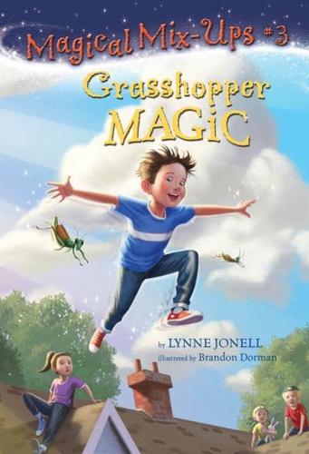 Grasshopper Magic. A Stepping Stone Book (TM)