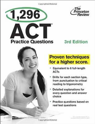 1,296 ACT Practice Questions, 3rd Edition