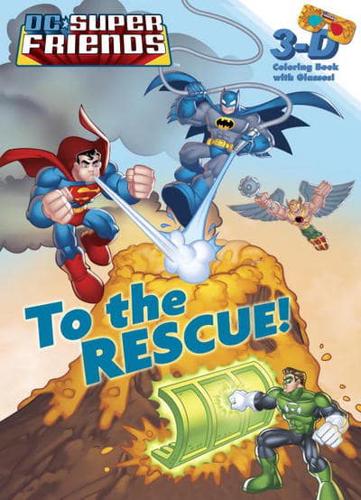 To the Rescue! (DC Super Friends)