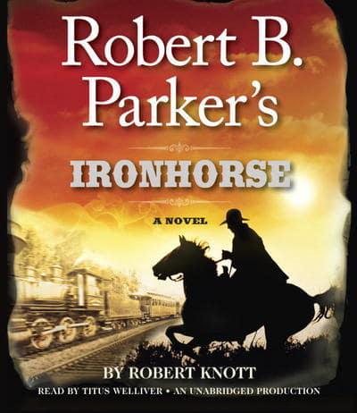 Robert B. Parker's Ironhorse