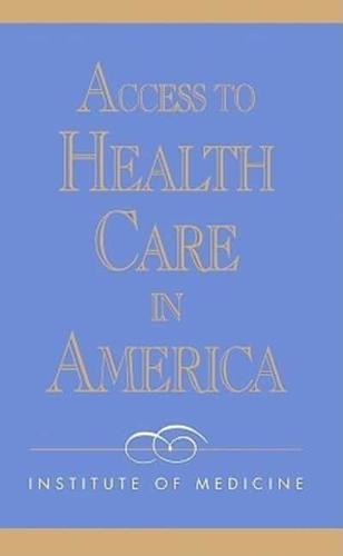 Access to Health Care in America