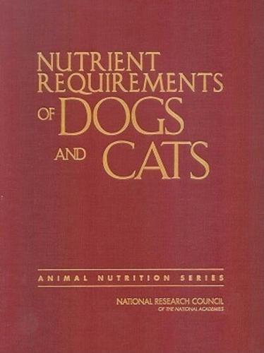 Nutrient Requirements of Cats and Dogs