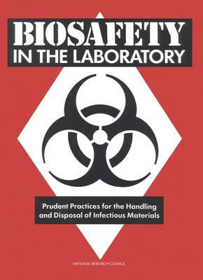 Biosafety in the Laboratory