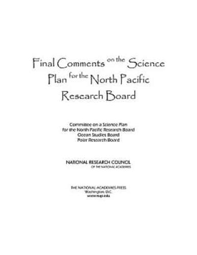 Final Comments on the Science Plan for the North Pacific Research Board