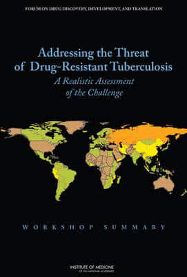 Addressing the Threat of Drug-Resistant Tuberculosis