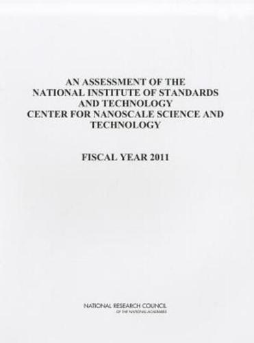 An Assessment of the National Institute of Standards and Technology Center for Nanoscale Science and Technology