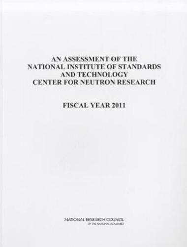 An Assessment of the National Institute of Standards and Technology Center for Neutron Research