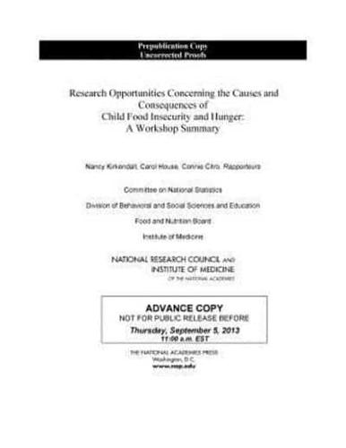 Research Opportunities Concerning the Causes and Consequences of Child Food Insecurity and Hunger